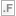 Source f